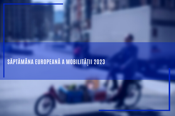 Săptămâna europeană a mobilității 2023